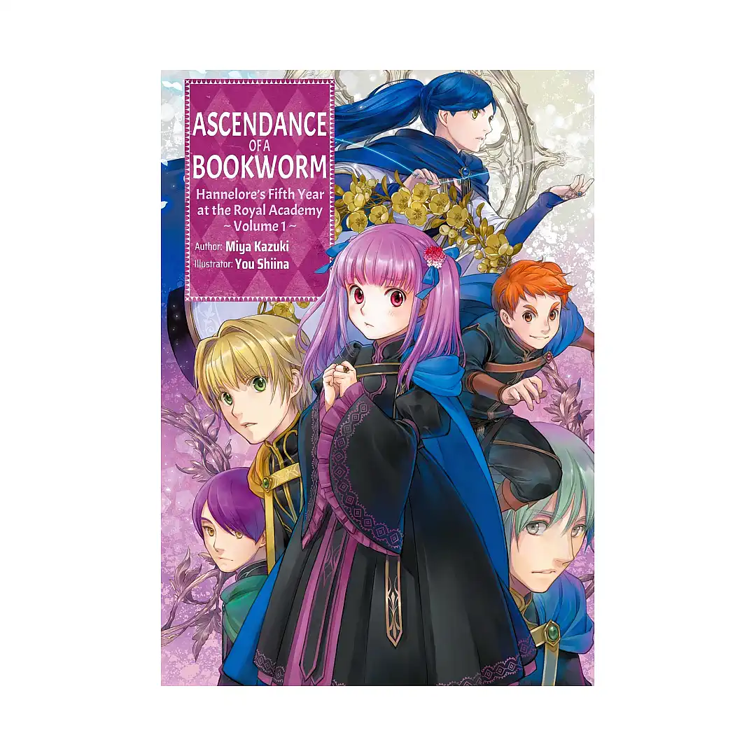 Ascendance of a Bookworm: Hannelore's Fifth Year at the Royal Academy (Light Novel) Volume 01