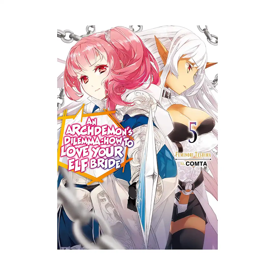 9781718357044 An Archdemon's Dilemma: How to Love Your Elf Bride (Light Novel) Volume 05