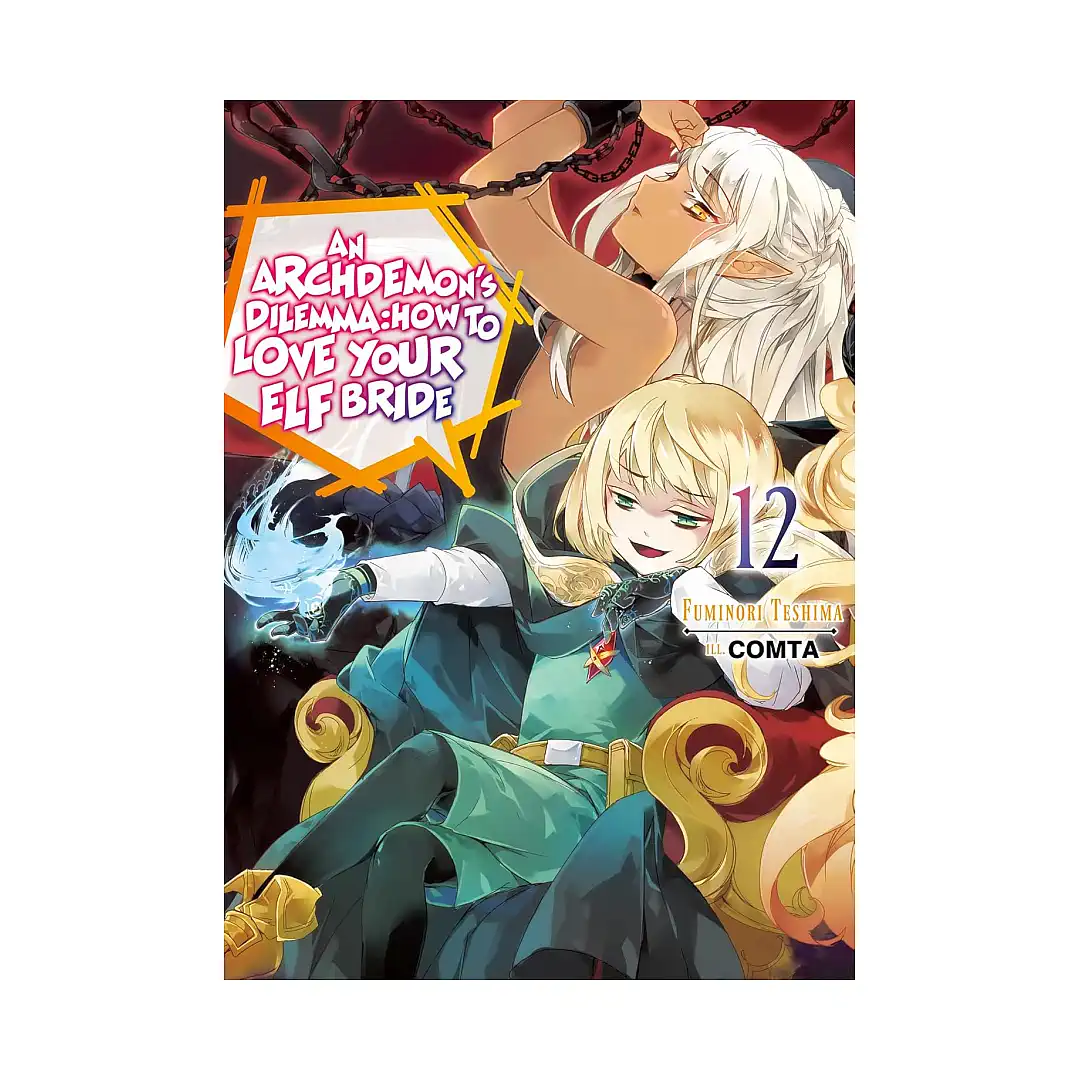 9781718357112 An Archdemon's Dilemma: How to Love Your Elf Bride (Light Novel) Volume 12