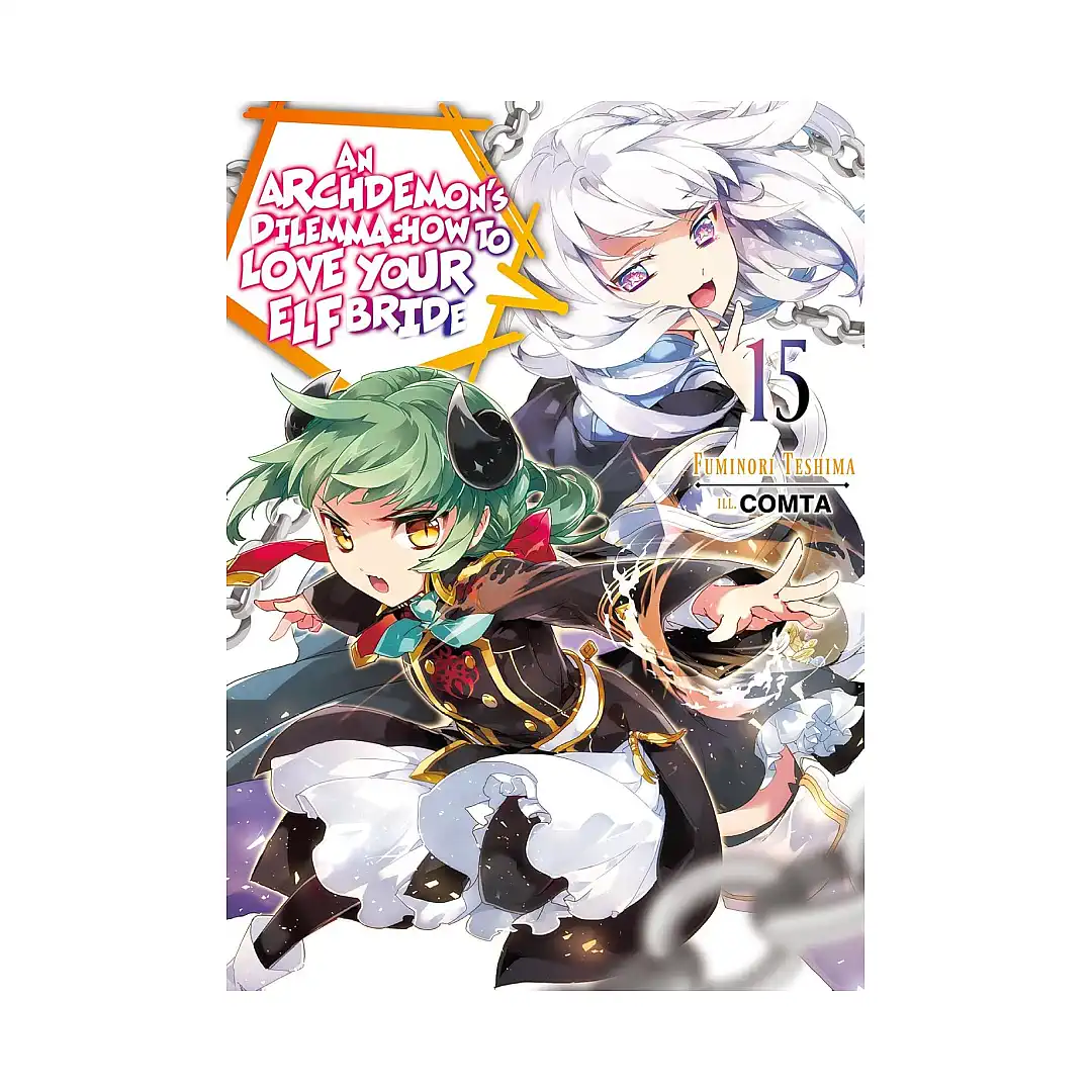 9781718357143 An Archdemon's Dilemma: How to Love Your Elf Bride (Light Novel) Volume 15