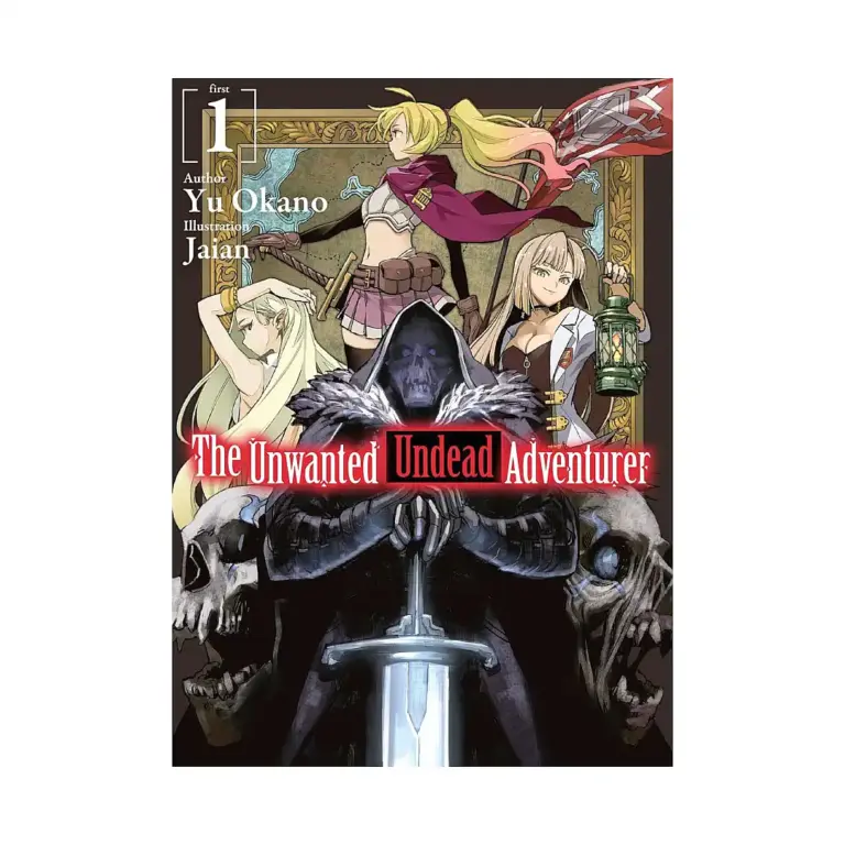 9781718357402 The Unwanted Undead Adventurer (Light Novel) Volume 01