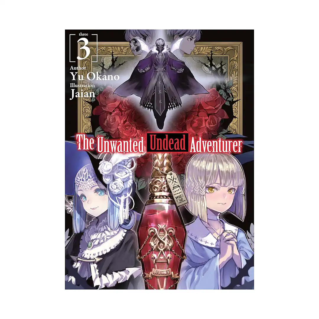 9781718357426 The Unwanted Undead Adventurer (Light Novel) Volume 03