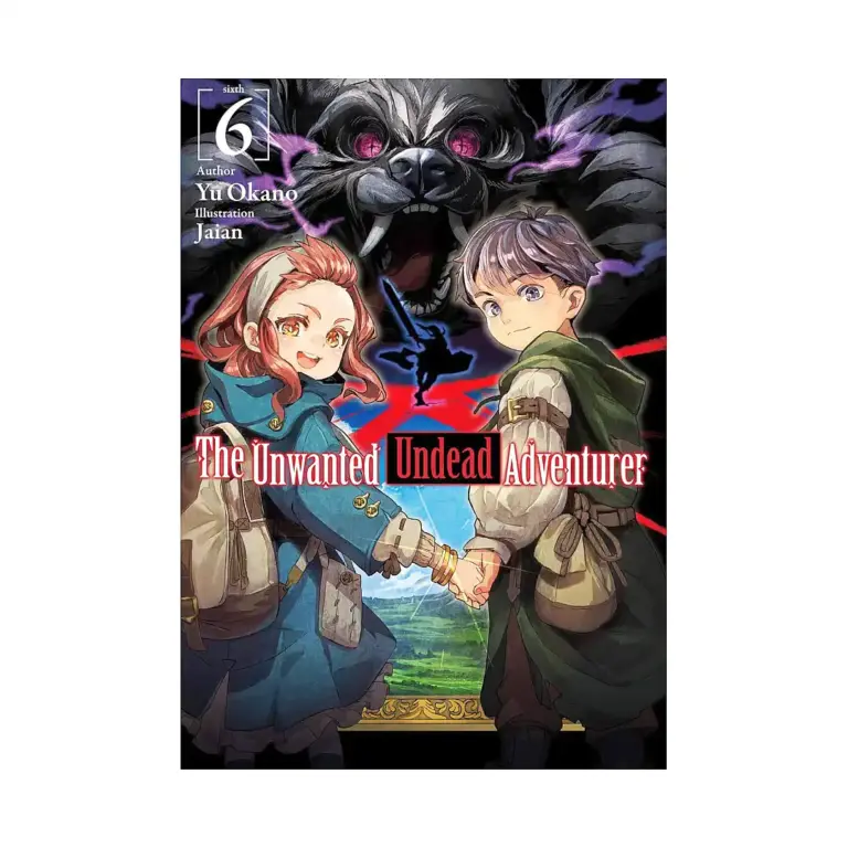 9781718357457 The Unwanted Undead Adventurer (Light Novel) Volume 06