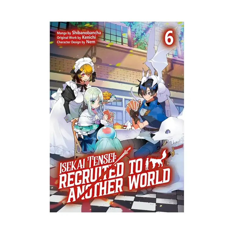 Isekai Tensei: Recruited to Another World (Manga) Volume 06