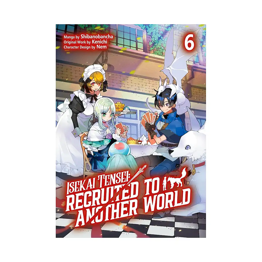 9781718360433 Isekai Tensei: Recruited to Another World (Manga) Volume 06