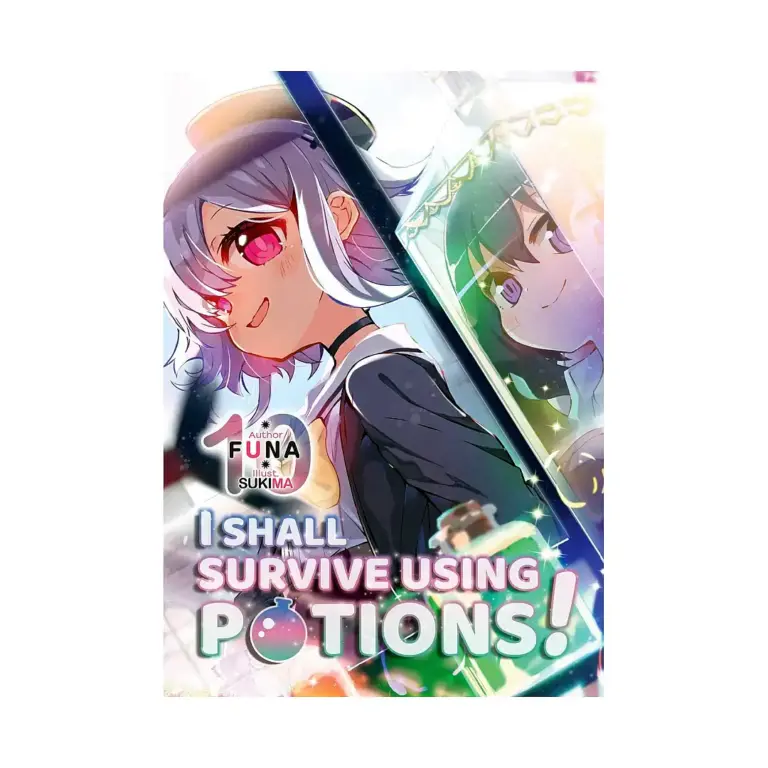 9781718371996 I Shall Survive Using Potions! (Light Novel) Volume 10