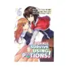 I Shall Survive Using Potions! (Manga) Volume 06