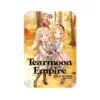 Tearmoon Empire (Light Novel) Volume 06