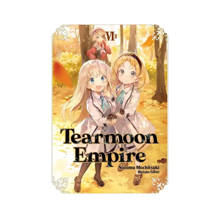 9781718374454 Tearmoon Empire (Light Novel) Volume 06