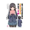 9781772943153 My Stepmom's Daughter Is My Ex (Manga) Volume 01