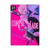 9781787743526 Corpse Blade (Manga) Volume 01