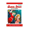 9781897376959 Swans in Space (Manga) Volume 03