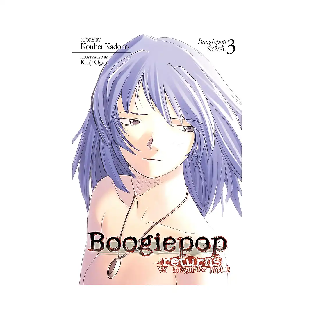 9781933164236 Boogiepop Returns: VS Imaginator Part 2 (Light Novel) Volume 03