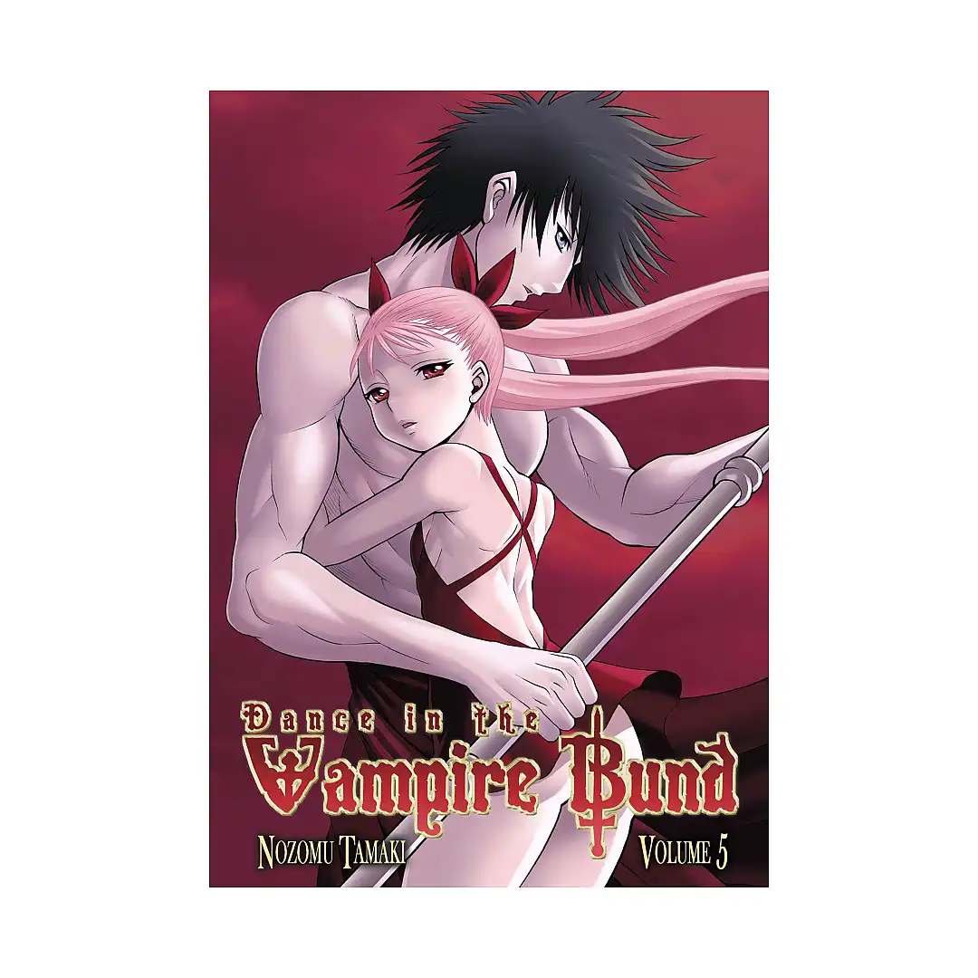 9781934876657 Dance in the Vampire Bund (Manga) Volume 05