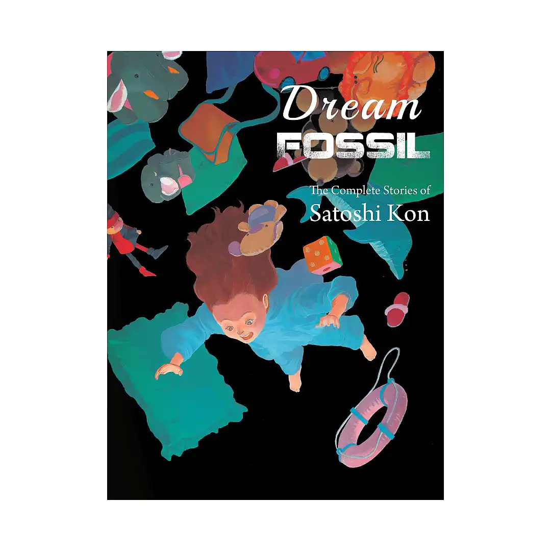 9781941220245 Dream Fossil: The Complete Stories of Satoshi Kon (Manga)