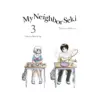 My Neighbor Seki (Manga) Volume 03