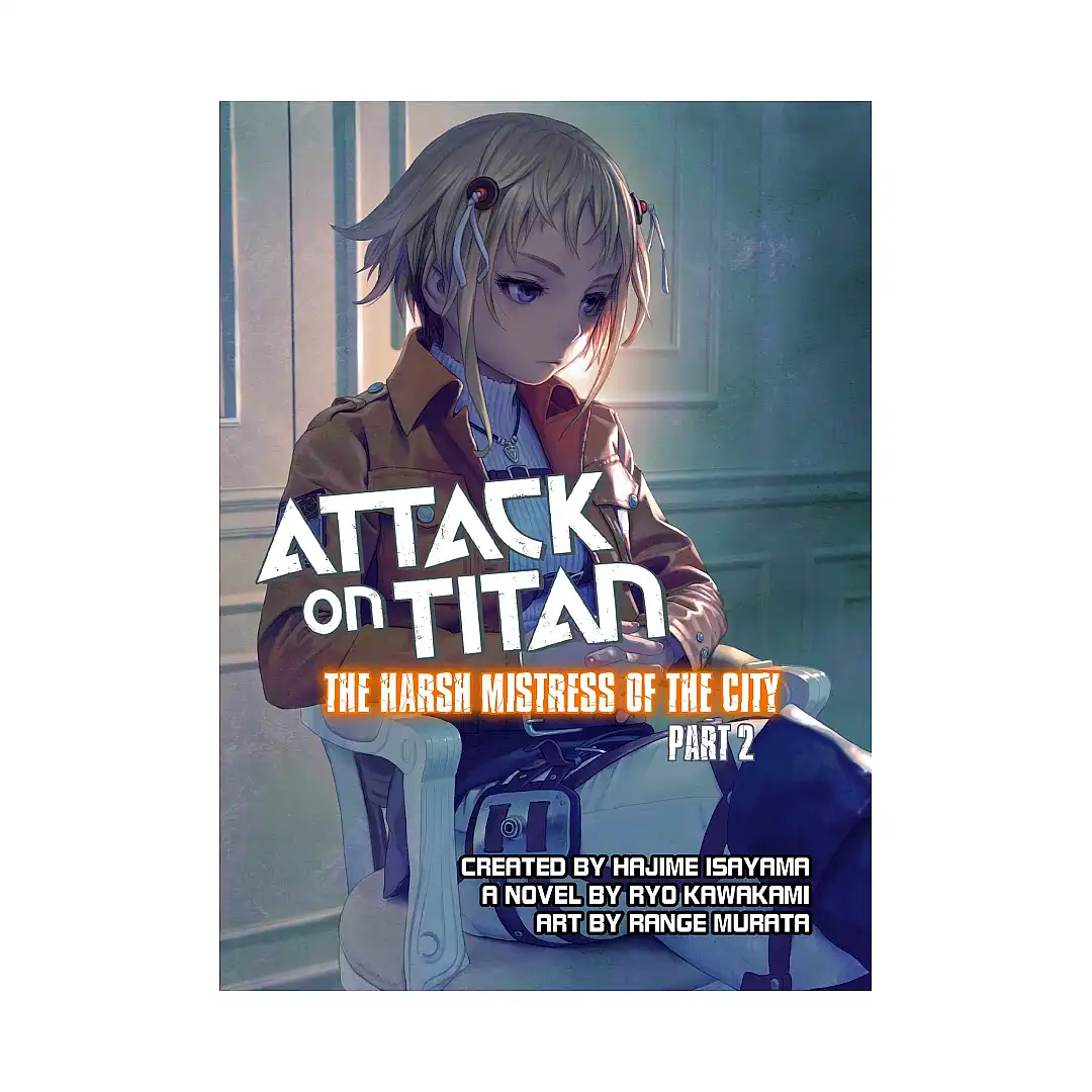9781942993292 Attack on Titan: The Harsh Mistress of the City (Novel) Part 02