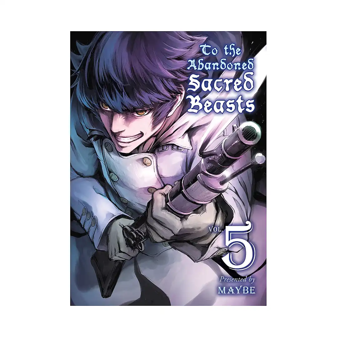 To the Abandoned Sacred Beasts (Manga) Volume 05