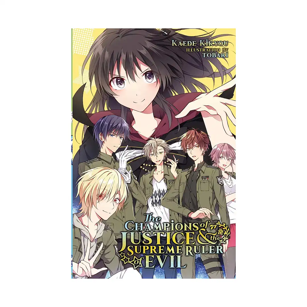 9781945341236 The Champions of Justice and the Supreme Ruler of Evil (Light Novel)