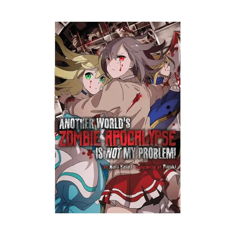 9781945341403 Another World's Zombie Apocalypse Is Not My Problem! (Light Novel) Volume 01
