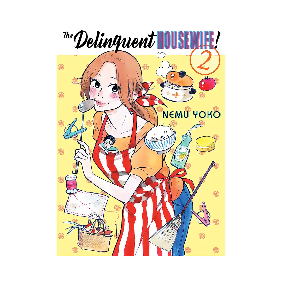 9781947194236 The Delinquent Housewife! (Manga) Volume 02