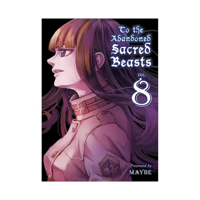 To the Abandoned Sacred Beasts (Manga) Volume 08