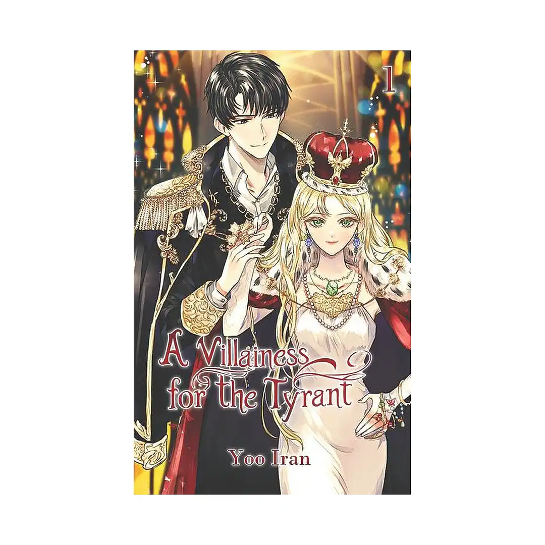 A Villainess for the Tyrant (Novel) Volume 01