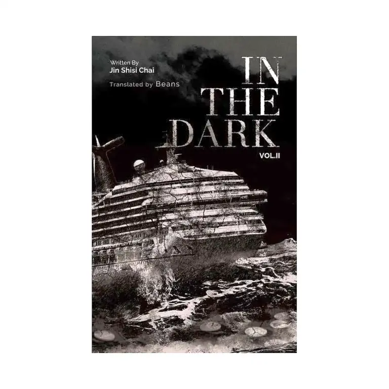 In the Dark (Novel) Volume 02
