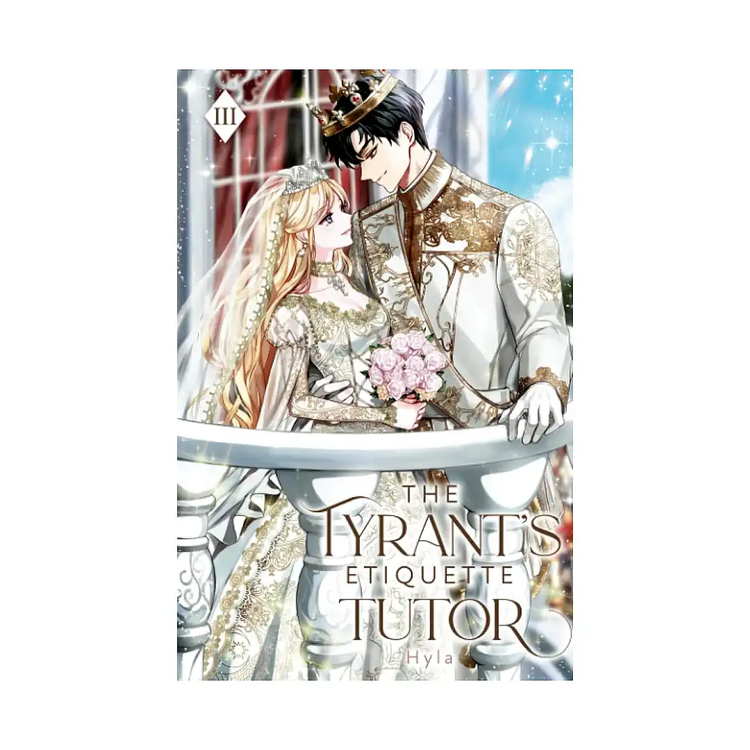 The Tyrant's Etiquette Tutor (Light Novel) Volume 03
