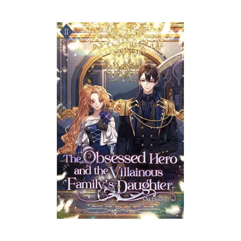 9781959742180 The Obsessed Hero and the Villainous Family's Daughter (Light Novel) Volume 02