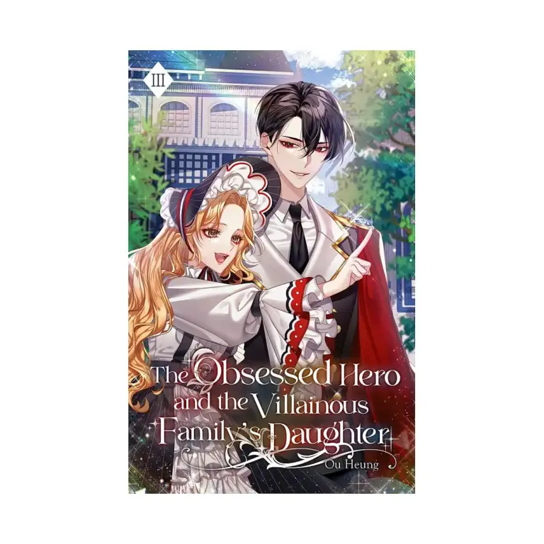 9781959742371 The Obsessed Hero and the Villainous Family's Daughter (Light Novel) Volume 03