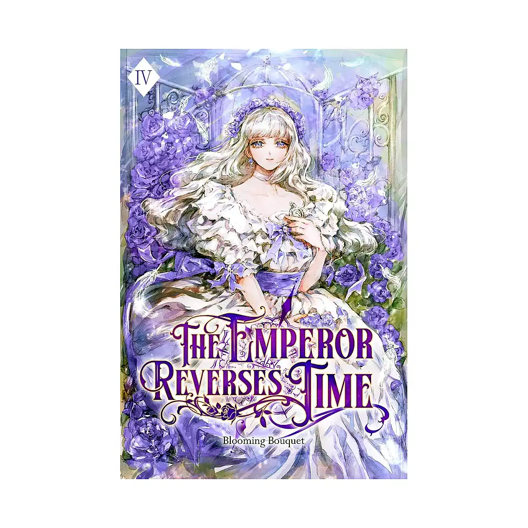9781959742739 The Emperor Reverses Time (Light Novel) Volume 04
