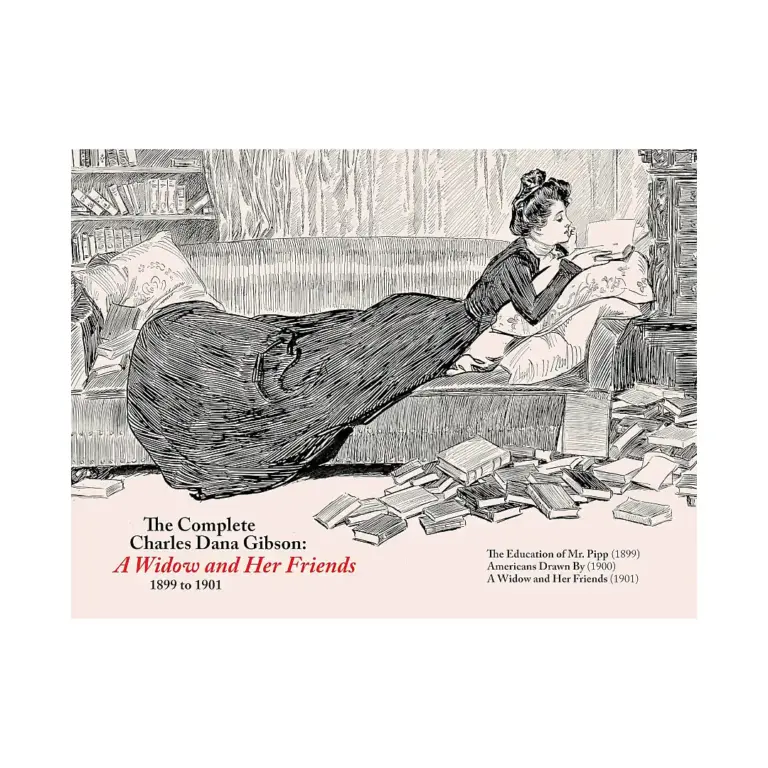 The Complete CD Gibson -- A Widow and Her Friends (1899-1901) (Illustration Book)