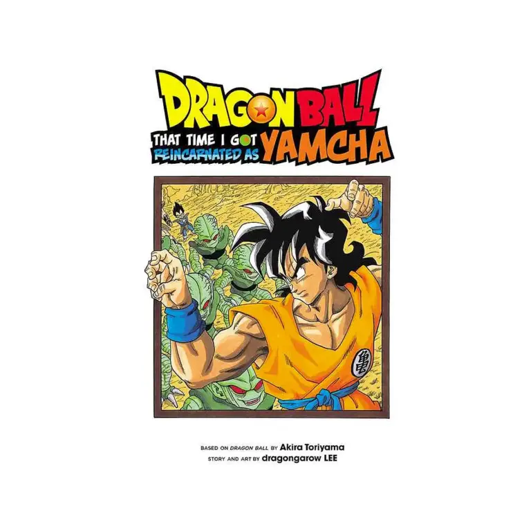 Dragon Ball: That Time I Got Reincarnated as Yamcha! (Manga)