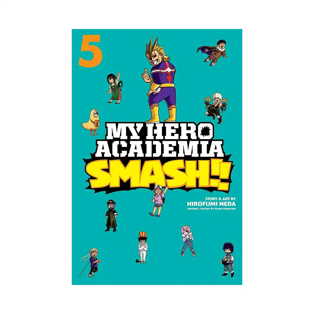 9781974708703 My Hero Academia: SMASH (Manga) Volume 05
