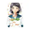 Love Me, Love Me Not (Manga) Volume 06