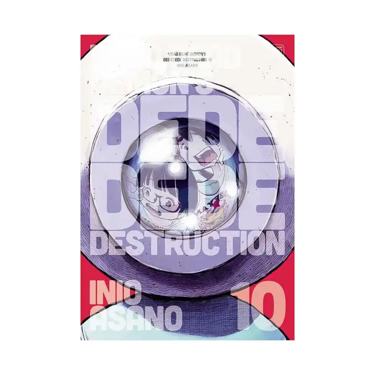 Dead Dead Demon's Dededede Destruction (Manga) Volume 10