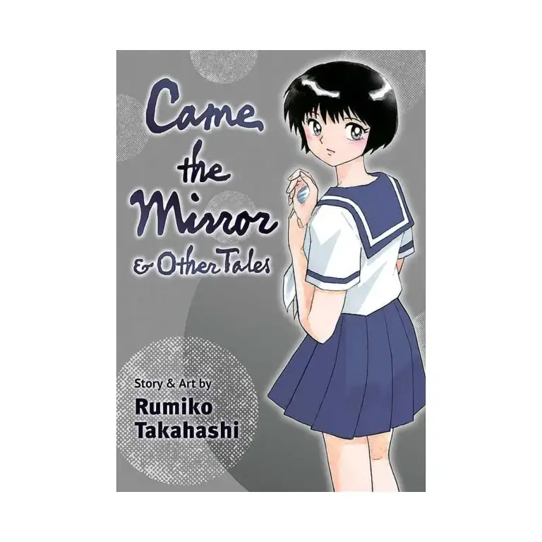 Came the Mirror & Other Tales (Manga) Volume 01