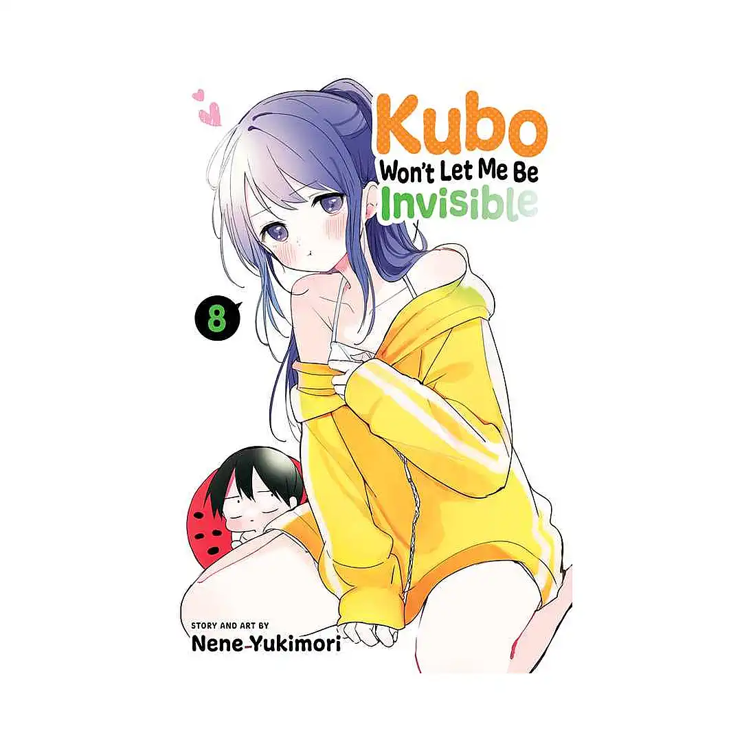 Kubo Won't Let Me Be Invisible (Manga) Volume 08
