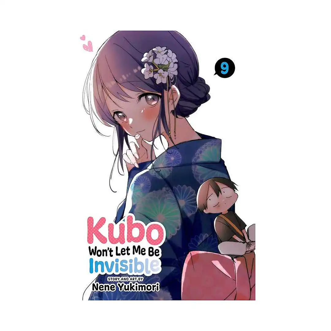 9781974740437 Kubo Won't Let Me Be Invisible (Manga) Volume 09