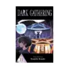Dark Gathering (Manga) Volume 11