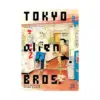 Tokyo Alien Bros. (Manga) Volume 03