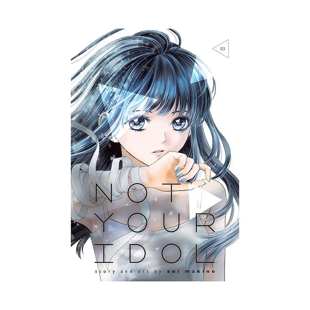Not Your Idol (Manga) Volume 03