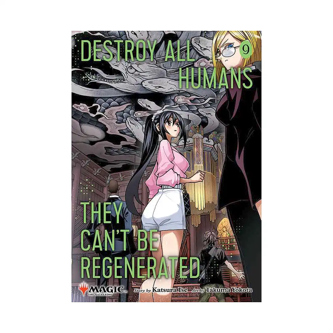 9781974765416 Destroy All Humans. They Can't Be Regenerated. A Magic: The Gathering (Manga) Volume 09