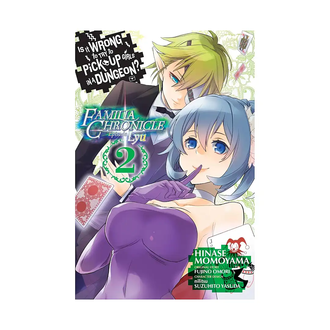9781975301491 Is It Wrong to Try to Pick Up Girls in a Dungeon? Familia Chronicle Episode Lyu (Manga) Volume 02