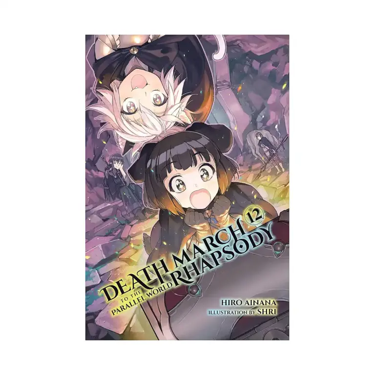 Death March to the Parallel World Rhapsody (Light Novel) Volume 12