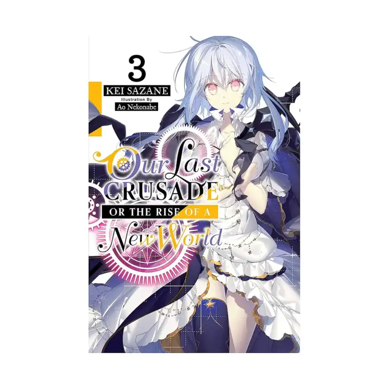 9781975305758 Our Last Crusade or the Rise of a New World (Light Novel) Volume 03