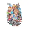 Suppose a Kid from the Last Dungeon Boonies Moved to a Starter Town (Light Novel) Volume 02