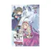 Woof Woof Story: I Told You to Turn Me Into a Pampered Pooch, Not Fenrir! (Light Novel) Volume 05
