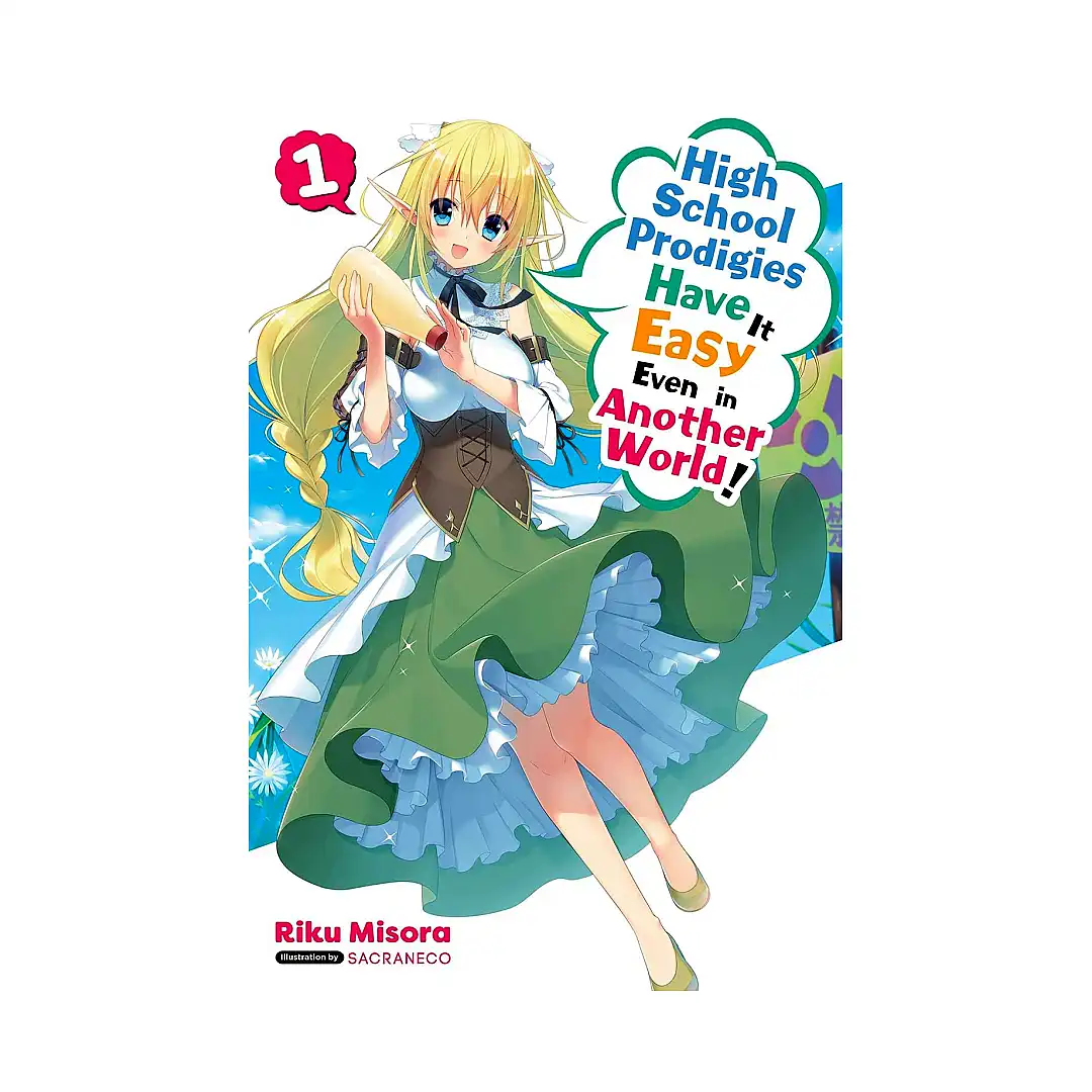 9781975309725 High School Prodigies Have It Easy Even in Another World! (Light Novel) Volume 01